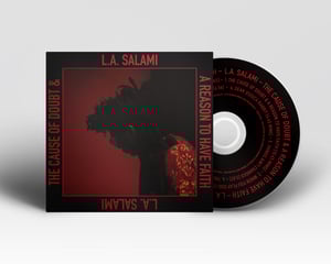 Image of L.A. Salami - The Cause of Doubt & a Reason to Have Faith