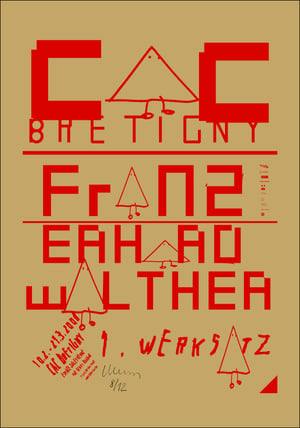 FRANZ ERHARD WALTHER/VIER5, <br>"ERSTER WERKSATZ"