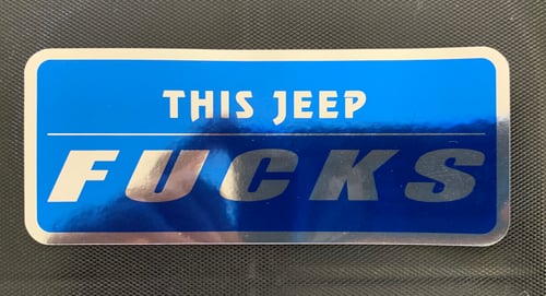Image of This Jeep FUCKS Sticker
