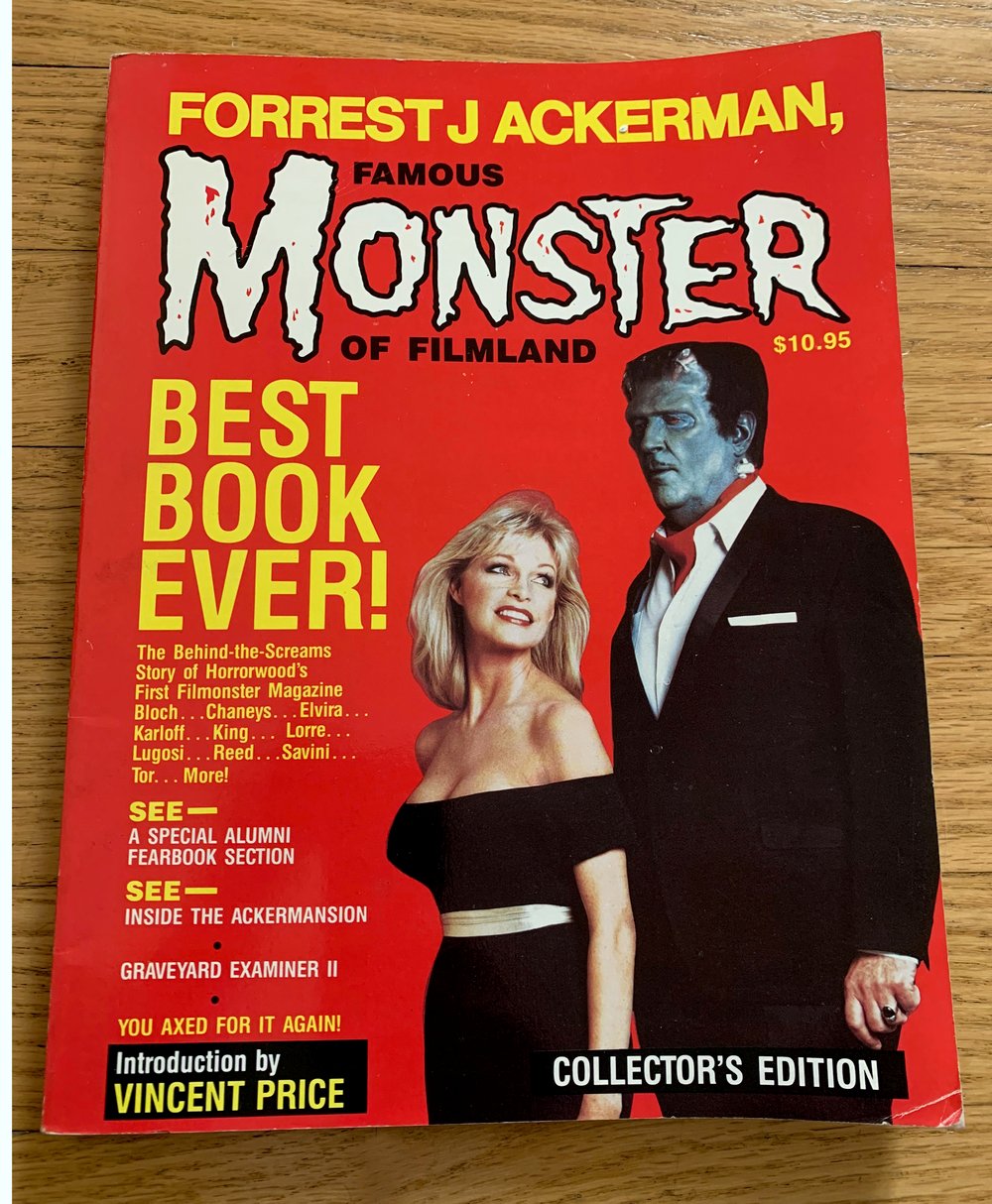 FAMOUS MONSTERS OF FILMLAND : BEST BOOK EVER by Forrest J. Ackerman