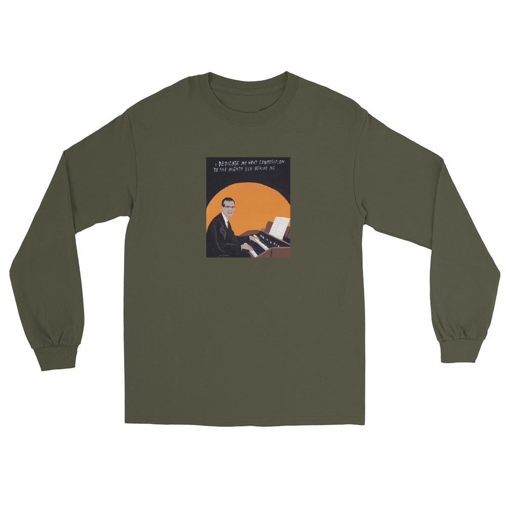 Image of THE MIGHTY SUN BEHIND ME LONG SLEEVE SHIRT