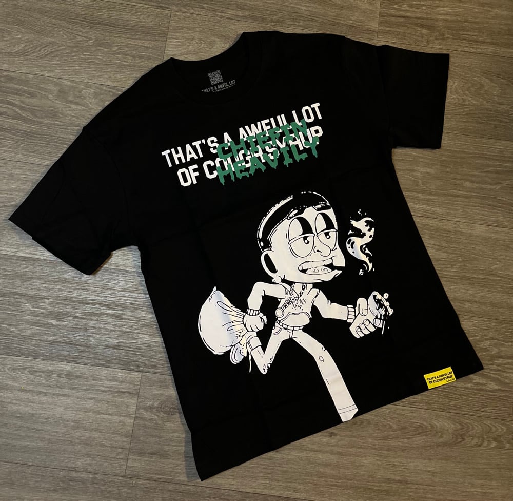 Image of Cough Syrup Shirts