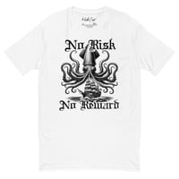 No Risk No Reward T-Shirt