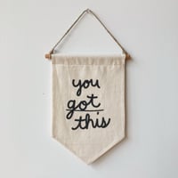 Image 1 of YOU GOT THIS Banner