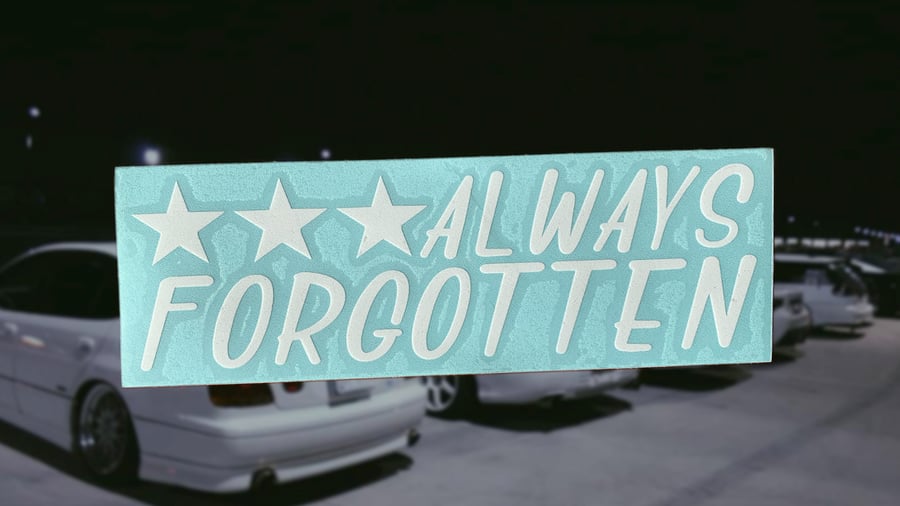 Image of Always Forgotten Die Cut