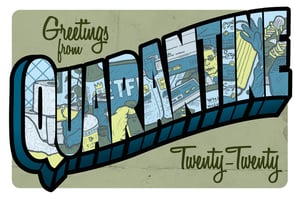 Image of Greetings from Quarantine 2020 - Postcard