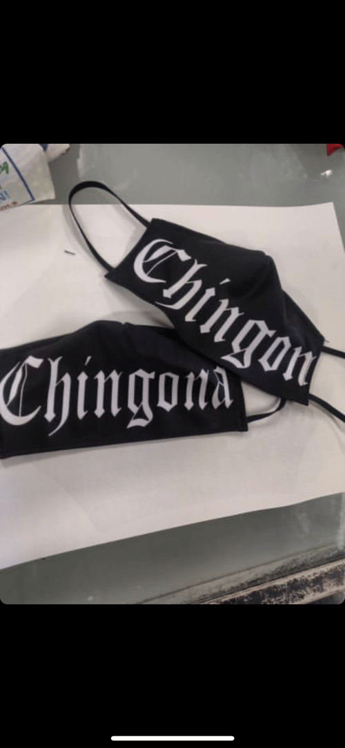 Image of CHINGONA- CHINGON MASK ! 