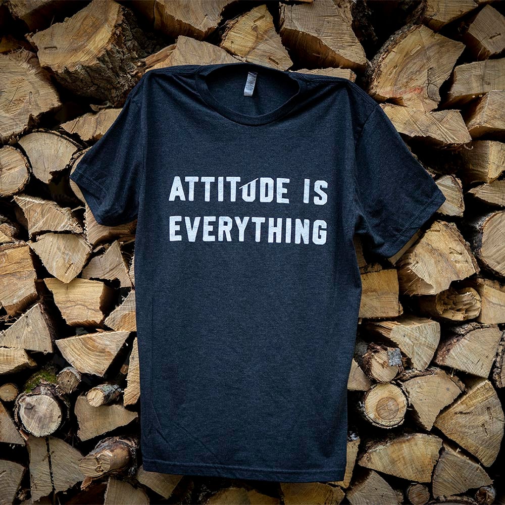 Image of Attitude Is Everything T-shirt
