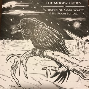 Image of Moody Dudes / Whispering Gary Wyatt 7” split 