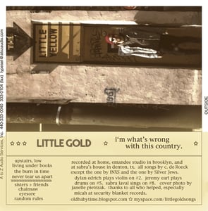 Image of Little Gold "i'm what's wrong with this country" ep CS