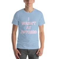 Image 3 of "I wasn't there" #APP2020 "Pastel" Shirt