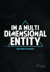 Multidimensional Entity - Signed Poster