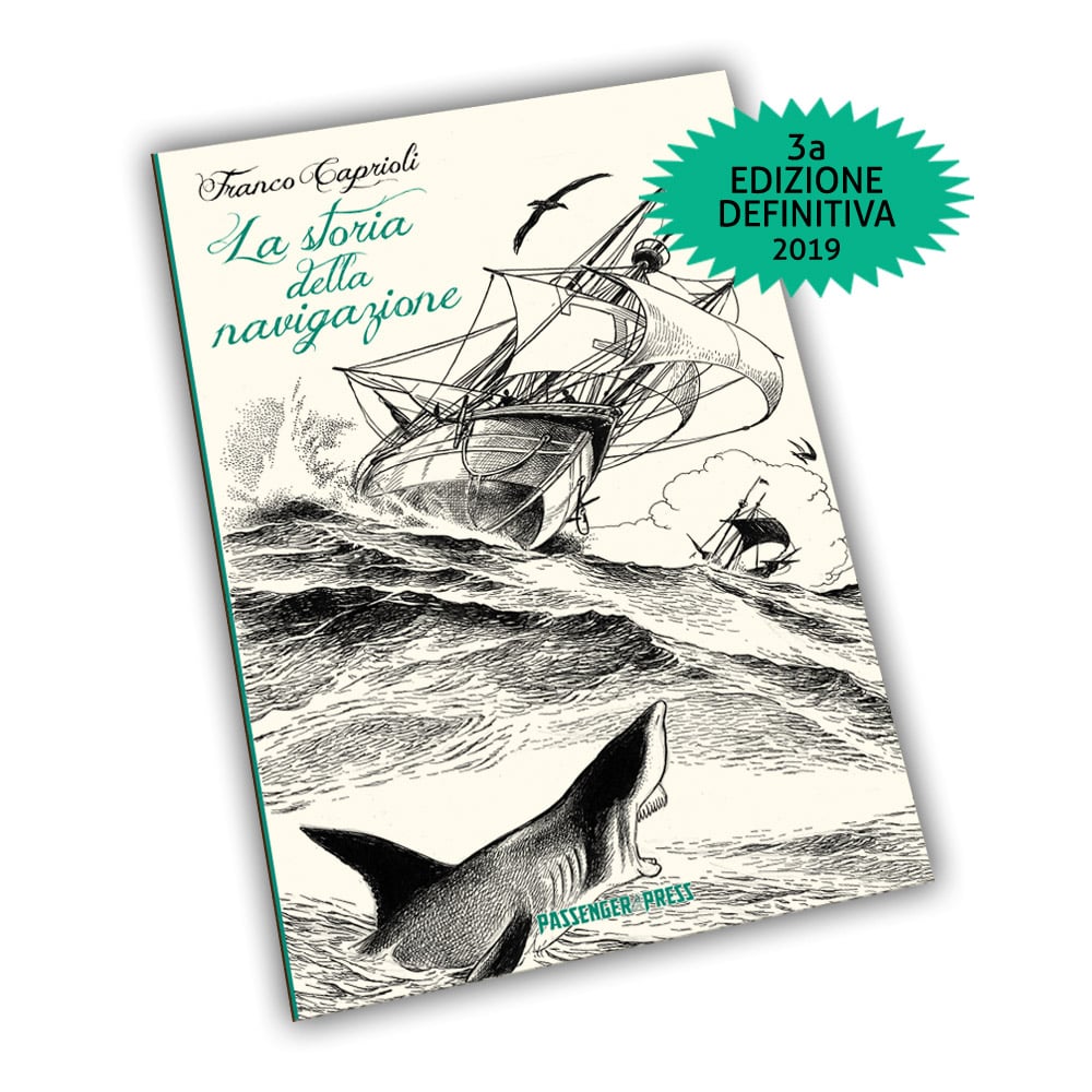 La Storia Della Navigazione (3a e ultima edizione)