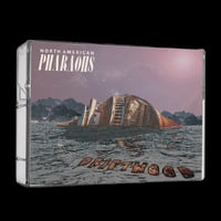 North American Pharaohs - Driftwood (Cassette)