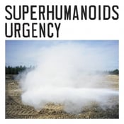 Image of Superhumanoids - "Urgency" EP Limited Edition CD (100 only!)