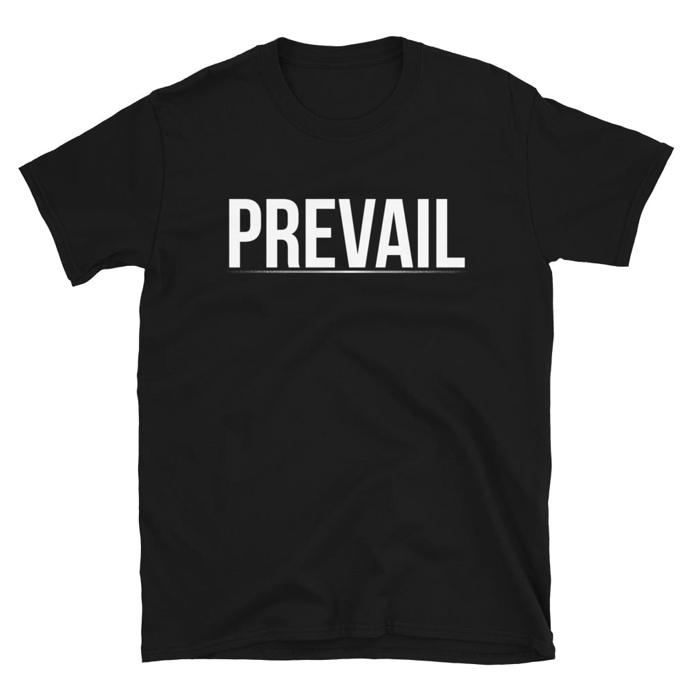 PREVAIL(front/back print) - Unisex Premium T-Shirt