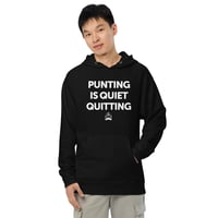 Hoodie: Punting is Quiet Quitting