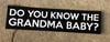 THE GRANDMA BABY