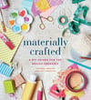 Materially Crafted