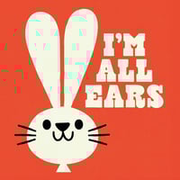 All ears