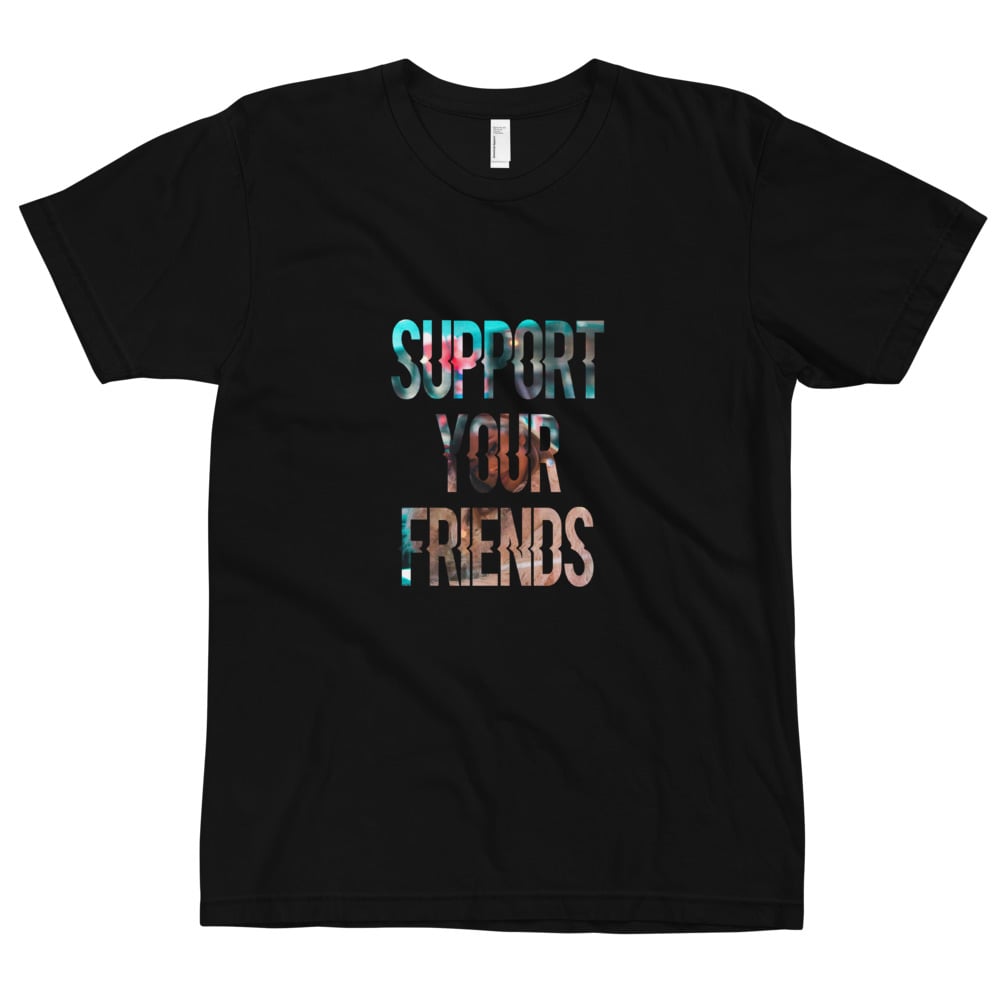 Support Your Friends Tee - Noir