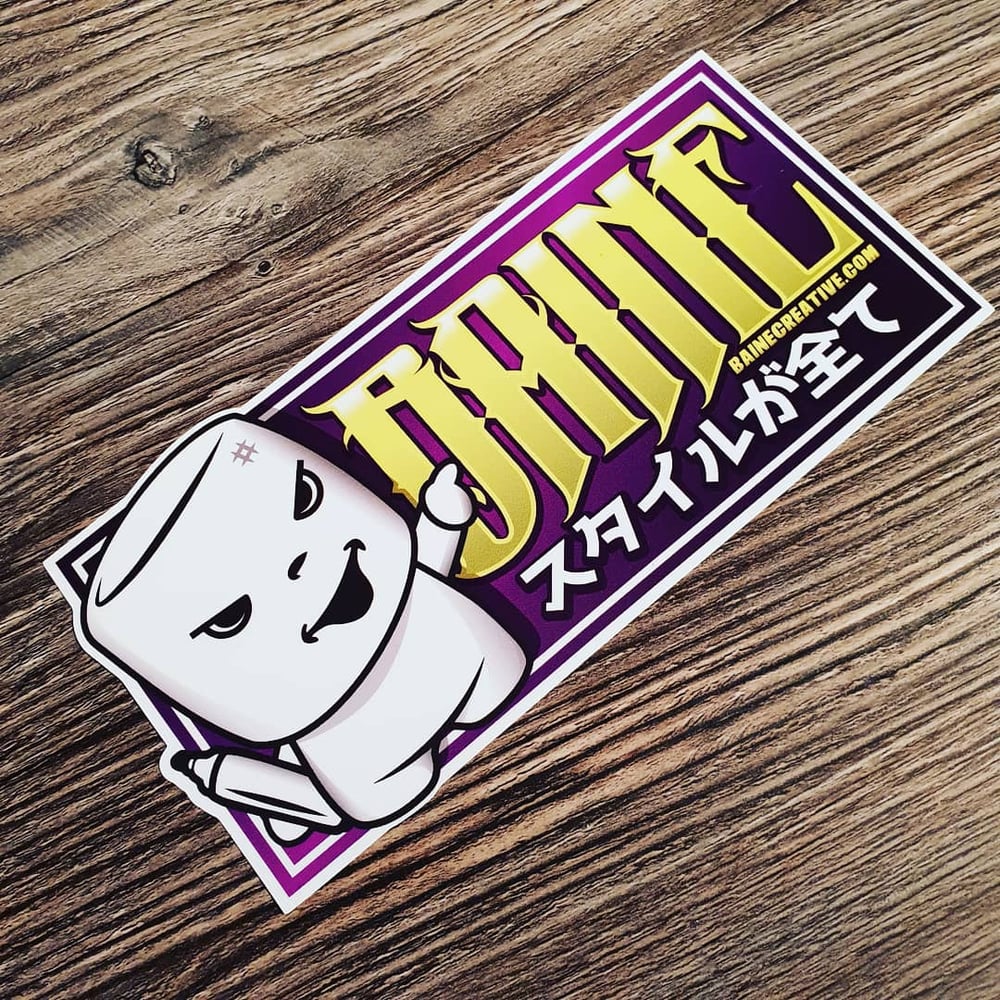 Image of Baine - Style is Everything - sticker