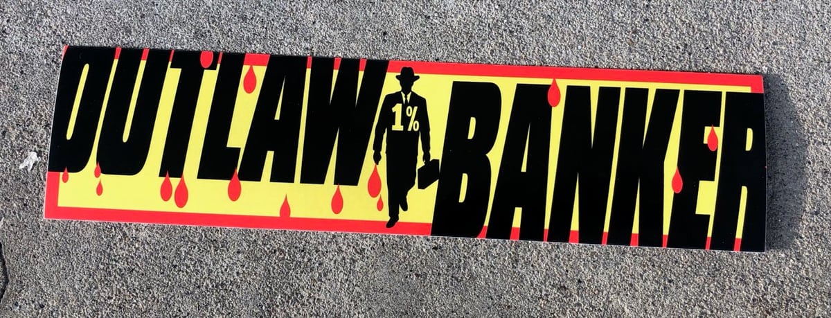 1% OUTLAW BANKER