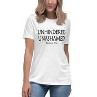 Image 1 of Unhindered and Unashamed-  Women's Relaxed T-Shirt