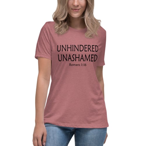 Image of Unhindered and Unashamed-  Women's Relaxed T-Shirt