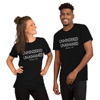 Image 2 of Unhindered Unashamed- Unisex T-Shirt