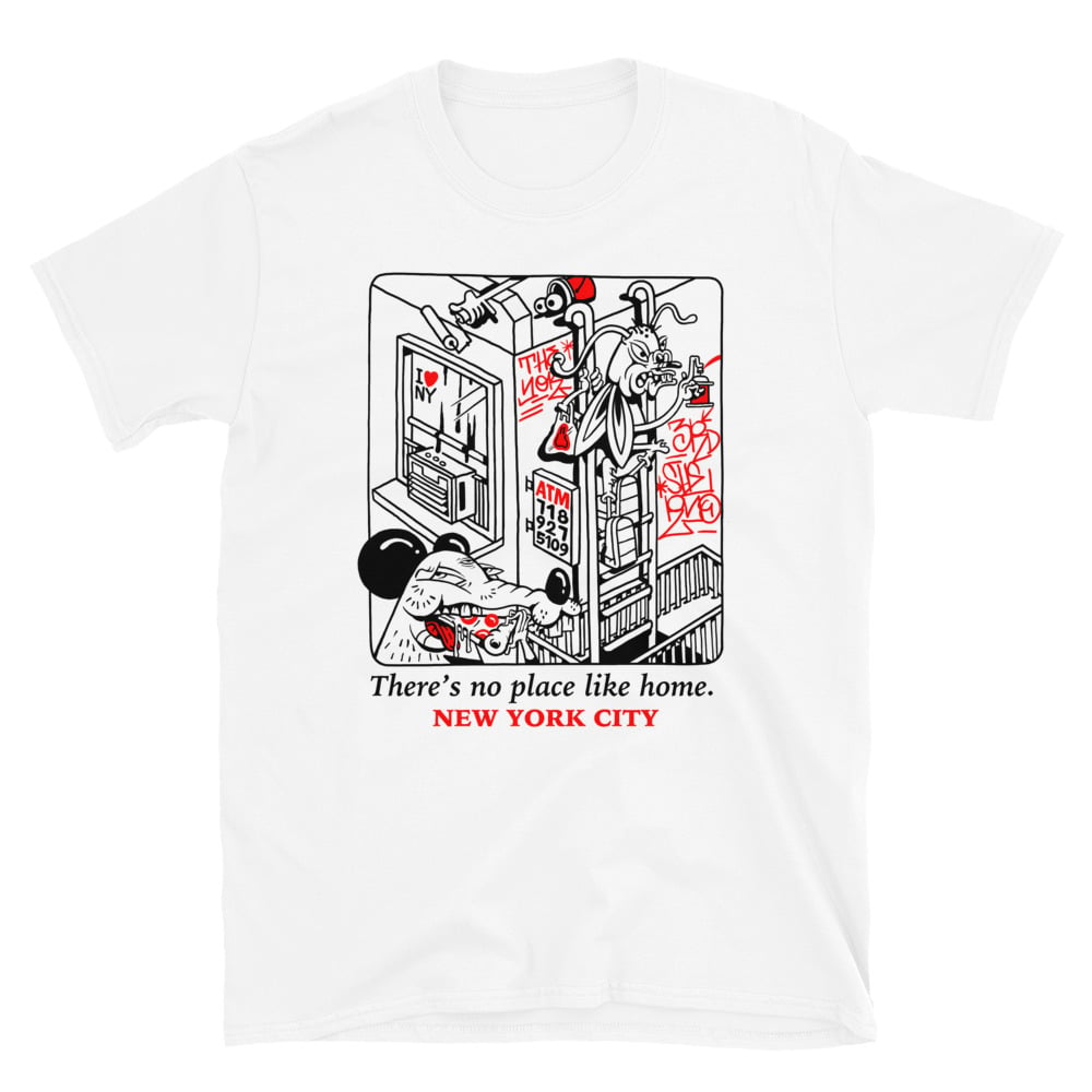 Image of There's no place like home. NYC. Tee Shirt