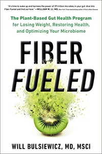 Image 1 of <em>Fiber Fueled</em> -- Dr. Will Bulsiewicz