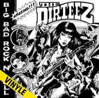 THE DIRTEEZ "Big Bad Rock'n'roll" 12" Vinyle (2017)