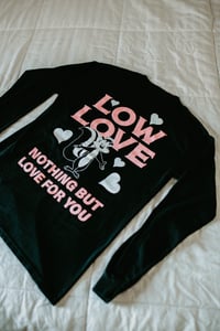 Nothing But Love Long Sleeve