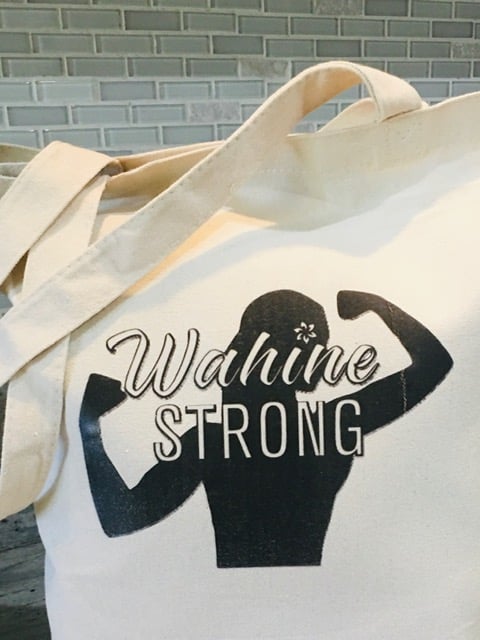 Wahine STRONG Canvas Tote Bag