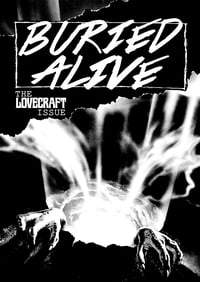 BURIED ALIVE THE LOVECRAFT ISSUE