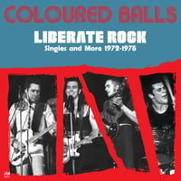 Image 1 of COLOURED BALLS - Liberate Rock: Singles and More 1972-1975 2xLP JAW044 