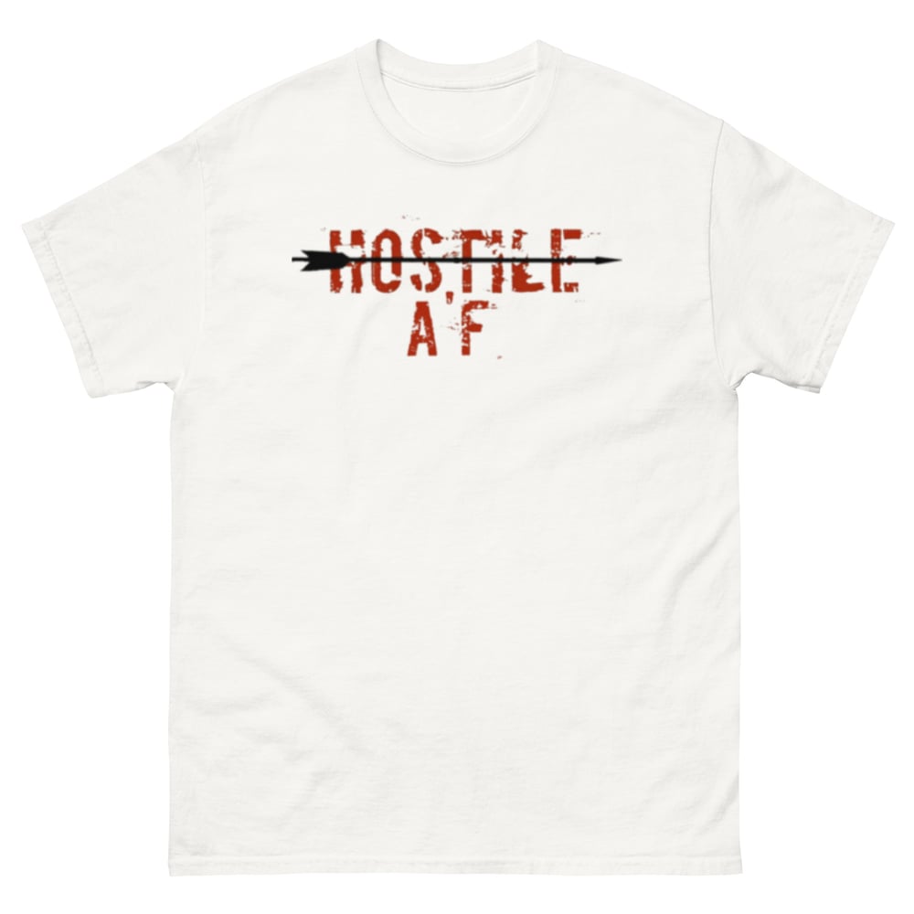 Hostile AF classic tee