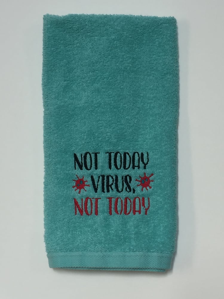 Image of Not Today Virus Hand Towel
