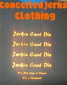 Image of Jerkin Cant Die