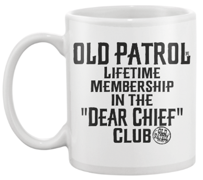 Image of LIFETIME MEMBERSHIP IN THE "DEAR CHIEF" CLUB
