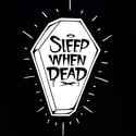 Sleep When Dead