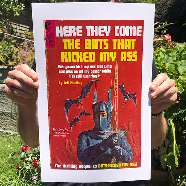 Image of Here They Come The Bats That Kicked My Ass - 11 x 17 Print
