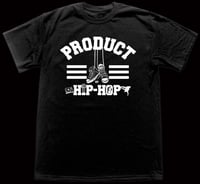 Product of HipHop Tshirt