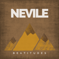 Nevile - Beatitudes