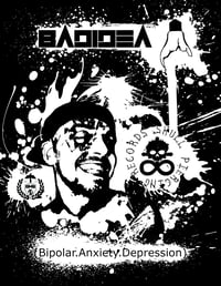 BadIdea - (Bipolar.Anxiety.Depression) T Shirt