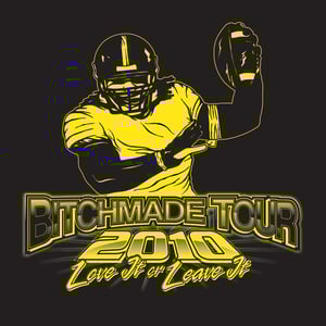 Image of Bitchmade Tour 2010 "Love It or Leave It" #BeatIU