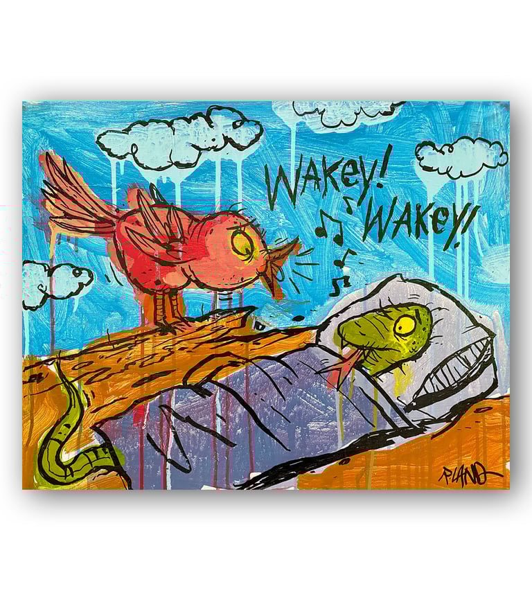 Wakey Wakey original on canvas 