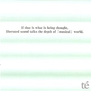 Image of te'  "If That Is What Is Being Thought, Liberated Sound Talks The Depth Of [Musical] World."