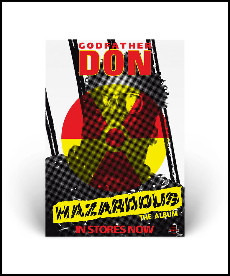 Image of “Godfather Don - Hazardous” A1 lithographic poster print